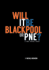 Will It be Blackpool or PNE? Book